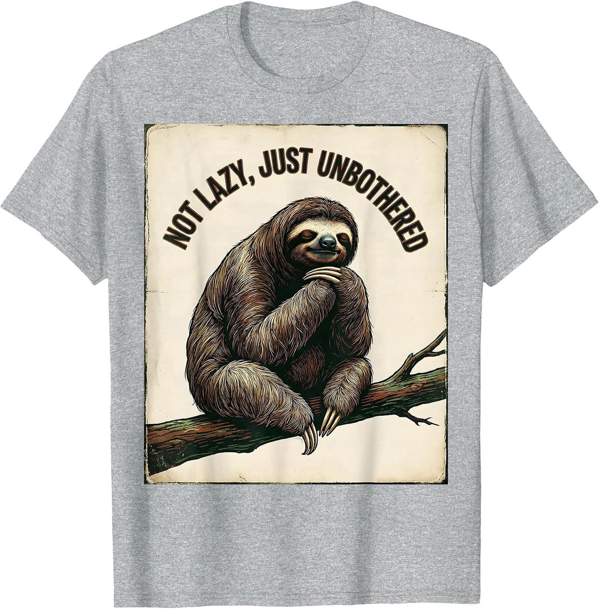 Men's Not Lazy Just Unbothered Vintage Funny Sloth Humor Gift T-Shirt - Heather Grey