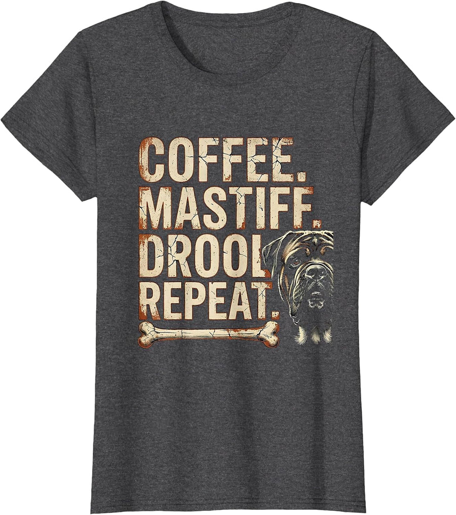 Women's Coffee. Mastiff. Drool. Repeat. Funny Dog Owner Coffee Lover T-Shirt - Dark Heather Grey