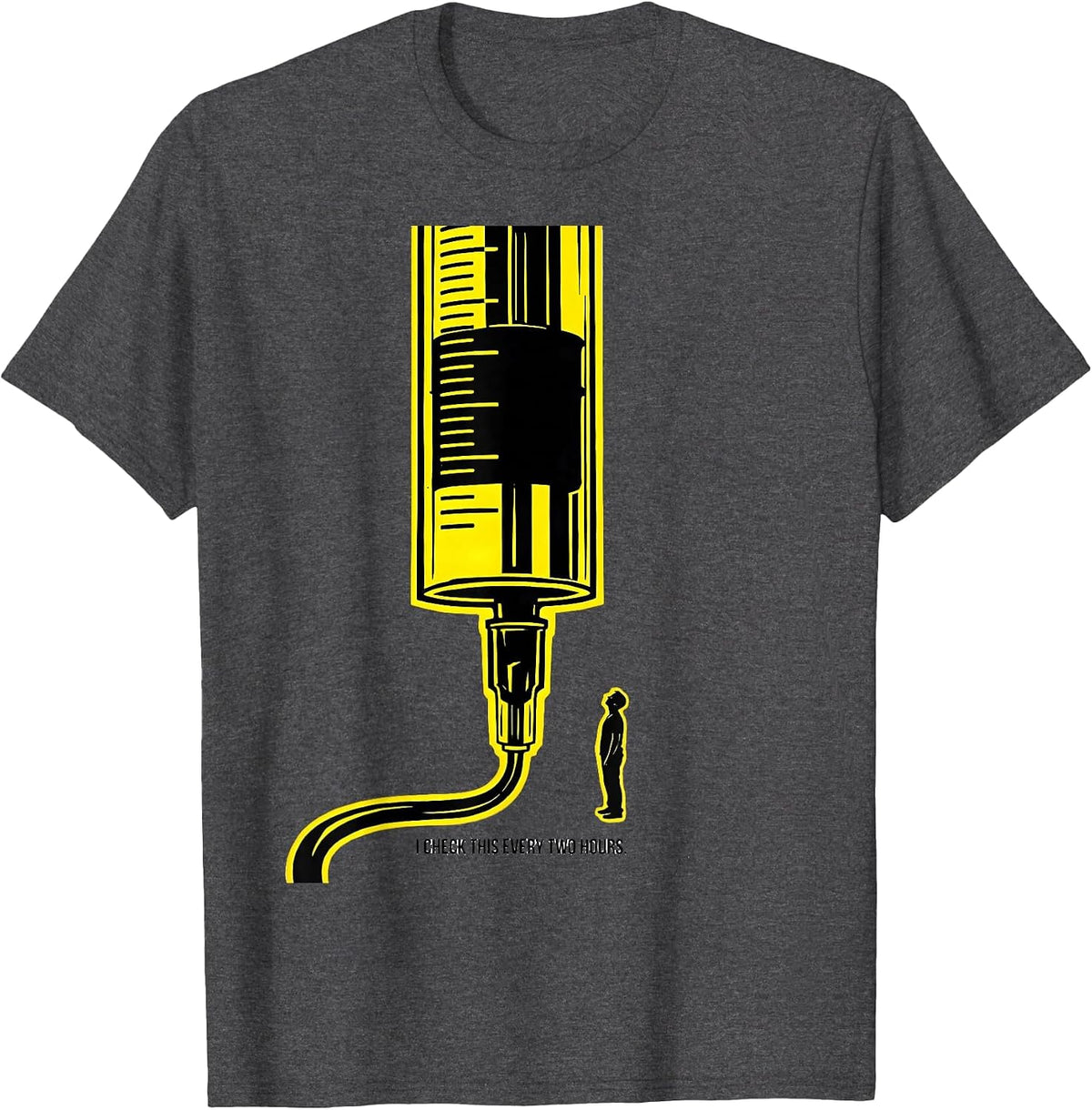 I Check This Every Two Hours Funny Respiratory Therapist RT T-Shirt - Dark Heather Grey