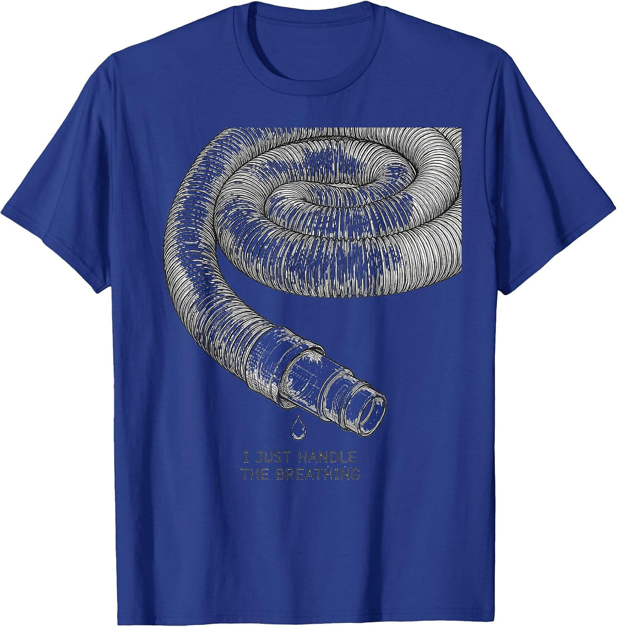 Men's I Just Handle The Breathing Funny Respiratory Therapist RT T-Shirt - Royal Blue