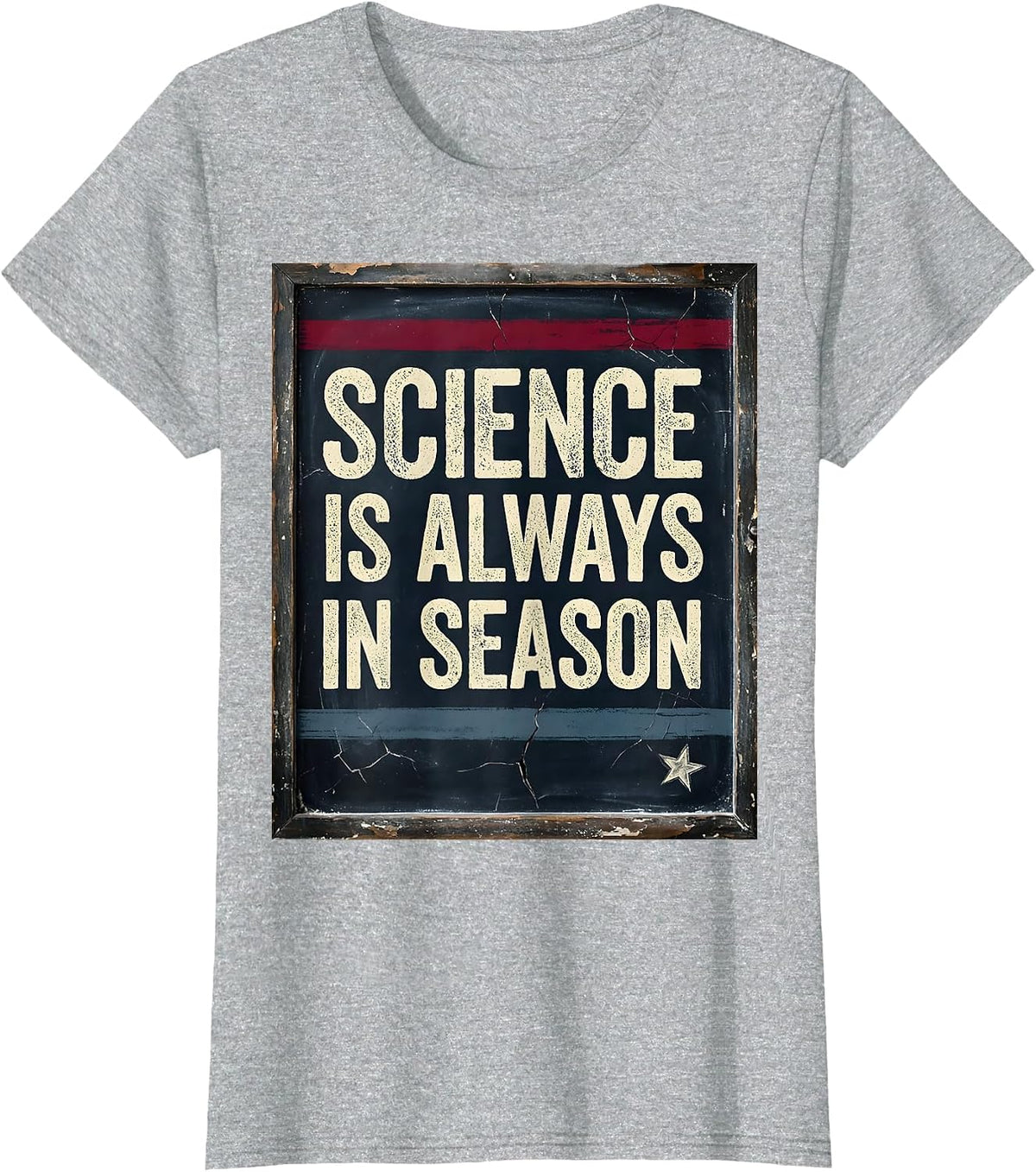 Science Is Always In Season Teacher Design T-Shirt - Heather Grey