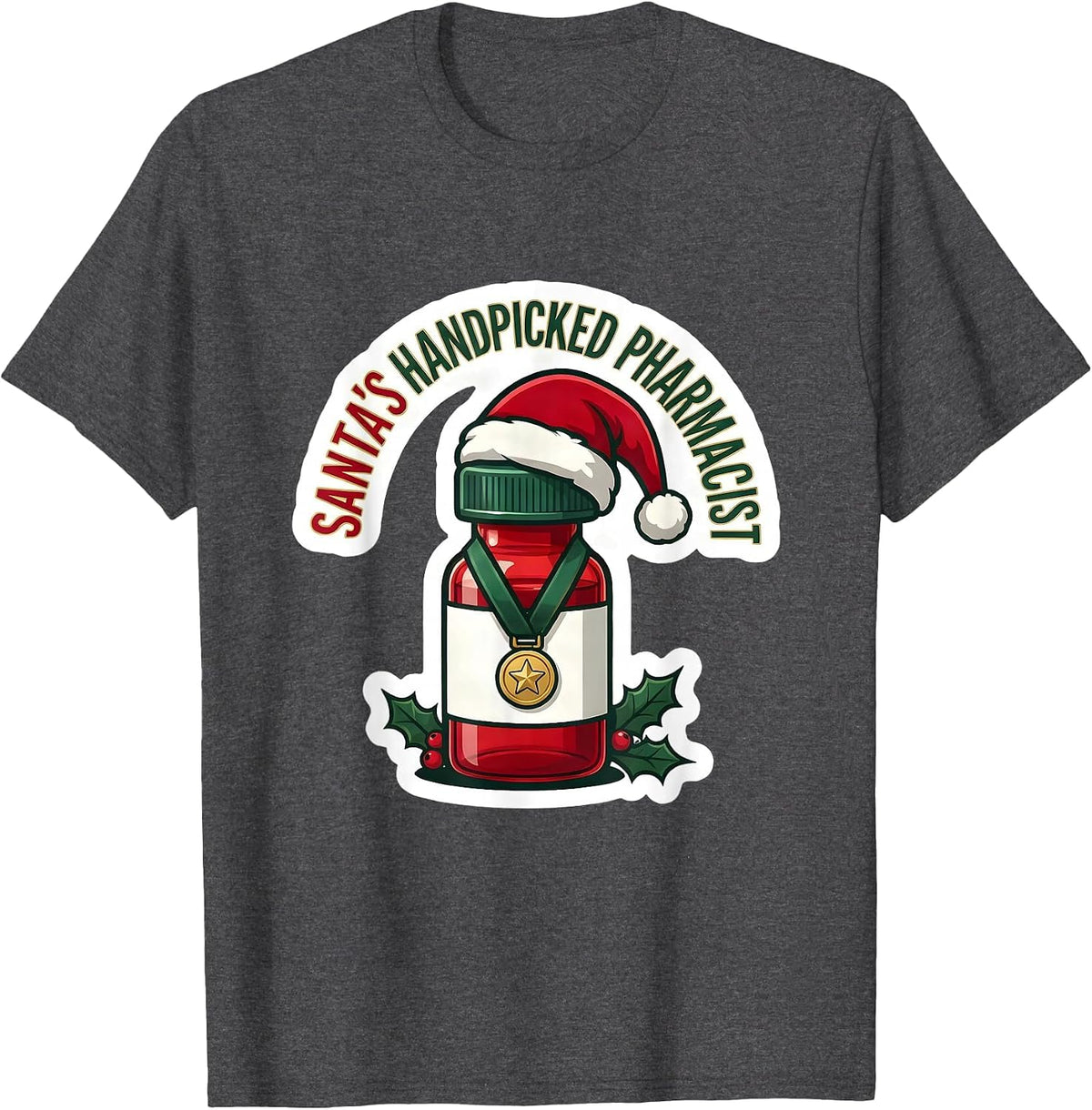 Santa's Handpicked Pharmacist Funny Pharmacy Tech Christmas T-Shirt - Dark Heather Grey