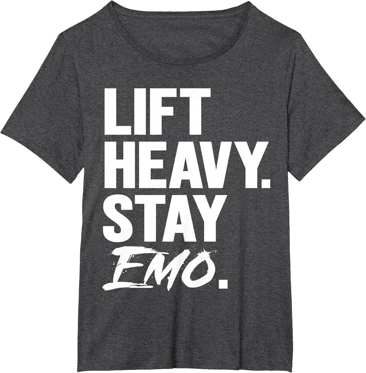 Lift Heavy Stay Emo Gym and Fitness Weightlifting Emo Lover T-Shirt - Dark Heather Grey