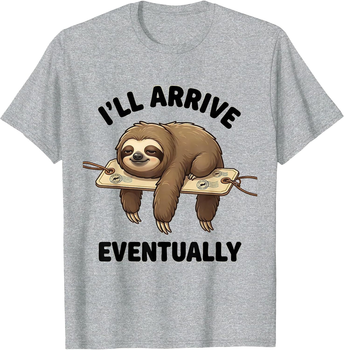 Men's I'll Arrive Eventually Cute Kawaii Sloth Lazy Humor T-Shirt - Heather Grey