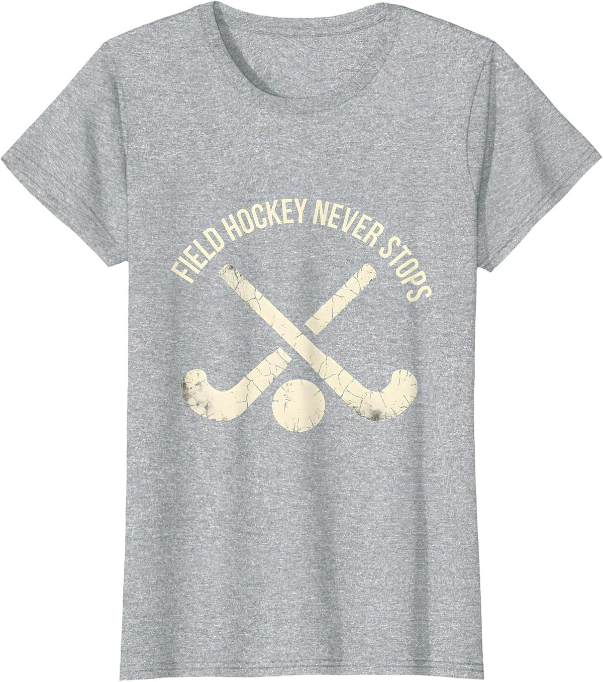 Field Hockey Never Stops Passionate Player Design T-Shirt - Heather Grey
