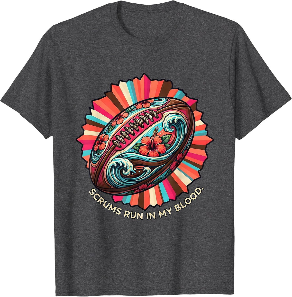 Scrums Run In My Blood Rugby Graphic Design T-Shirt - Dark Heather Grey