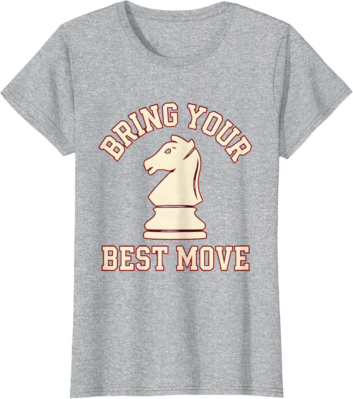 Women's Bring Your Best Move Funny Chess Player Gift Chess Lover T-Shirt - Heather Grey