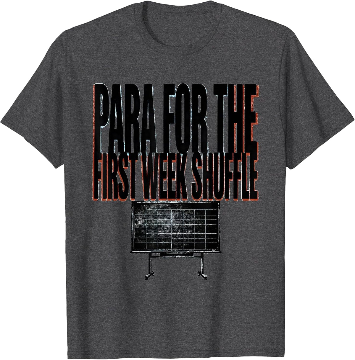 Men's Para For The First Week Shuffle Funny Paraprofessional Back T-Shirt - Dark Heather Grey