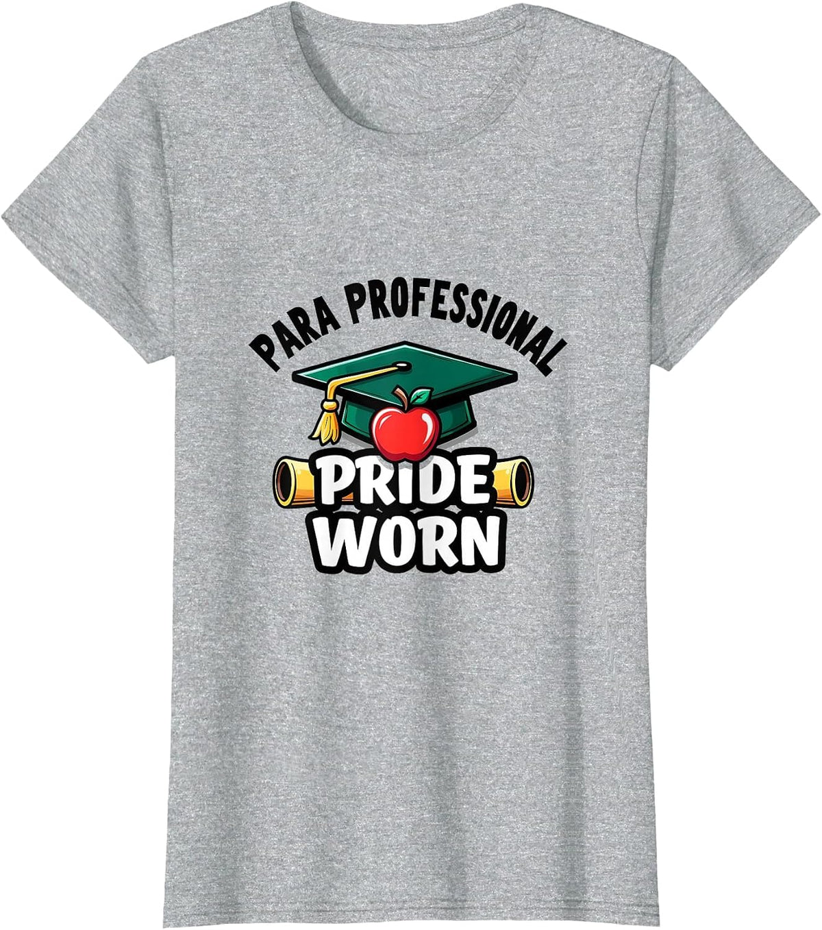 Paraprofessional Pride Worn Support Staff Design T-Shirt - Heather Grey