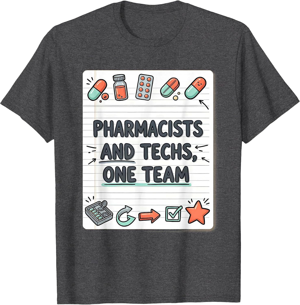 Men's Pharmacists And Techs, One Team Funny Pharmacy Crew T-Shirt - Dark Heather Grey