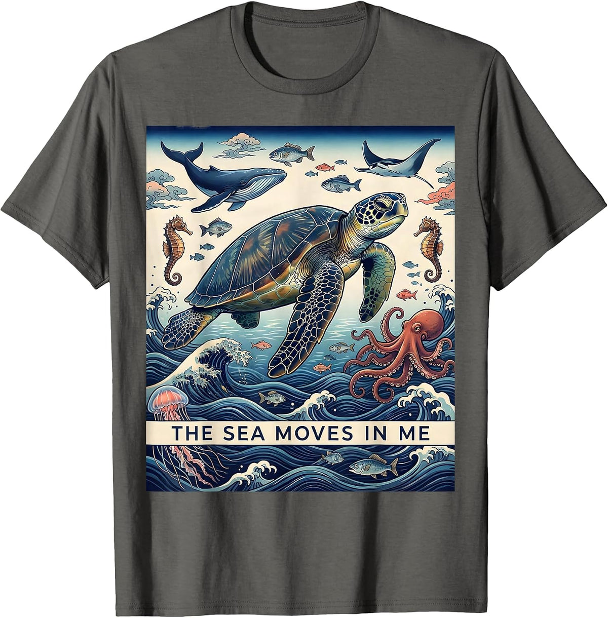 Men's The Sea Moves In Me Ukiyo-e Ocean Nature Marine Life Lover T-Shirt - Asphalt Grey