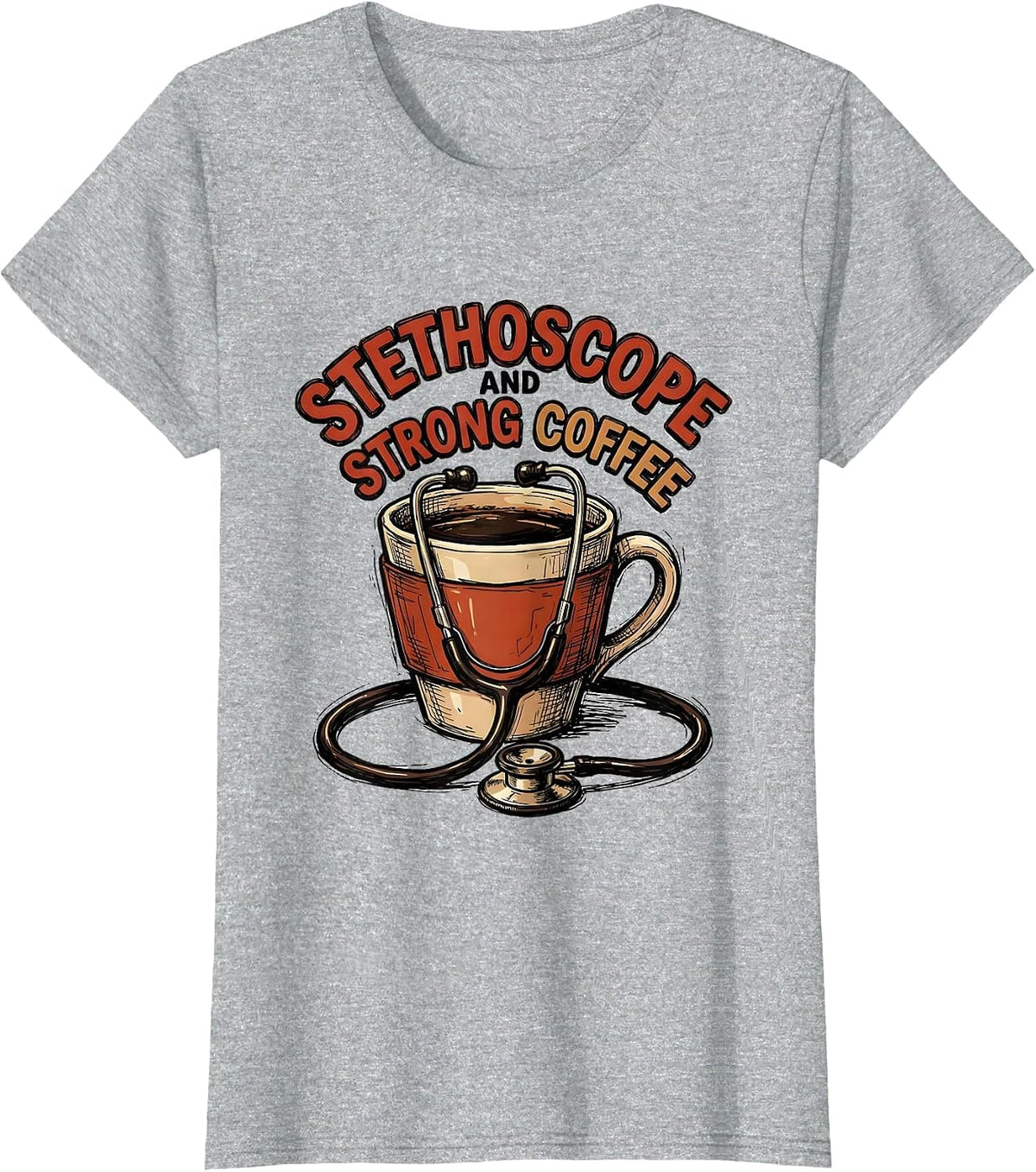 Stethoscope and Strong Coffee Medical Assistant Design T-Shirt - Heather Grey