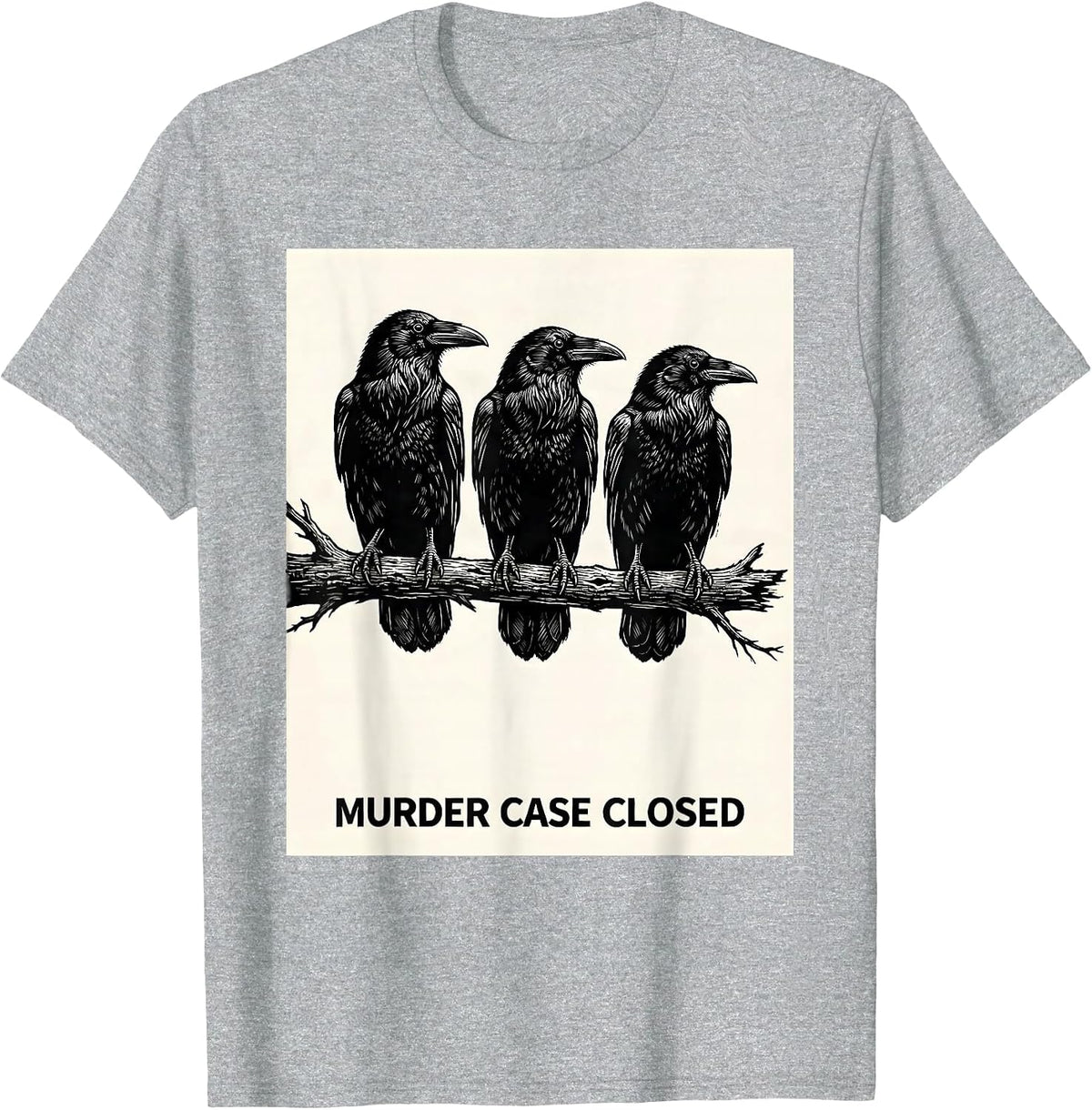 Men's Murder Case Closed Dark Humor Crow Raven Gothic Bird Lover T-Shirt - Heather Grey