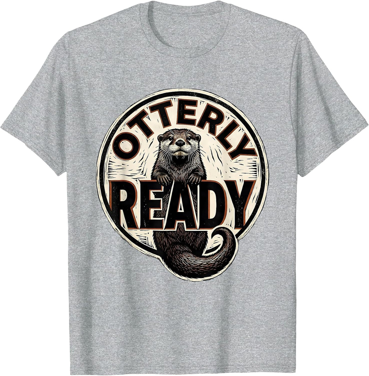 Men's Otterly Ready Funny Otter Lover Gift Animal Humor T-Shirt - Heather Grey