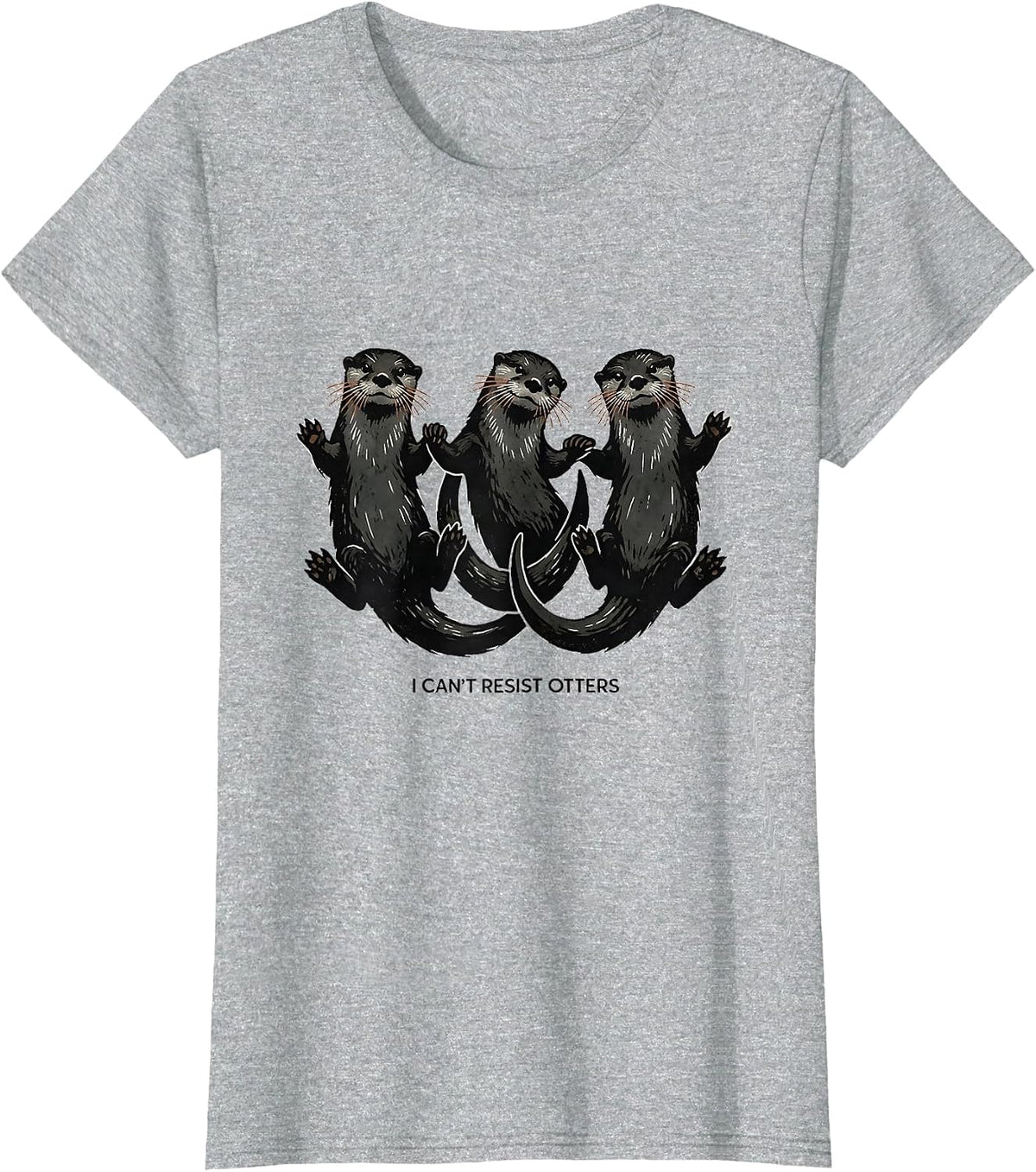 Women's I Can't Resist Otters Funny Otter Lover Gift for Otter T-Shirt - Heather Grey