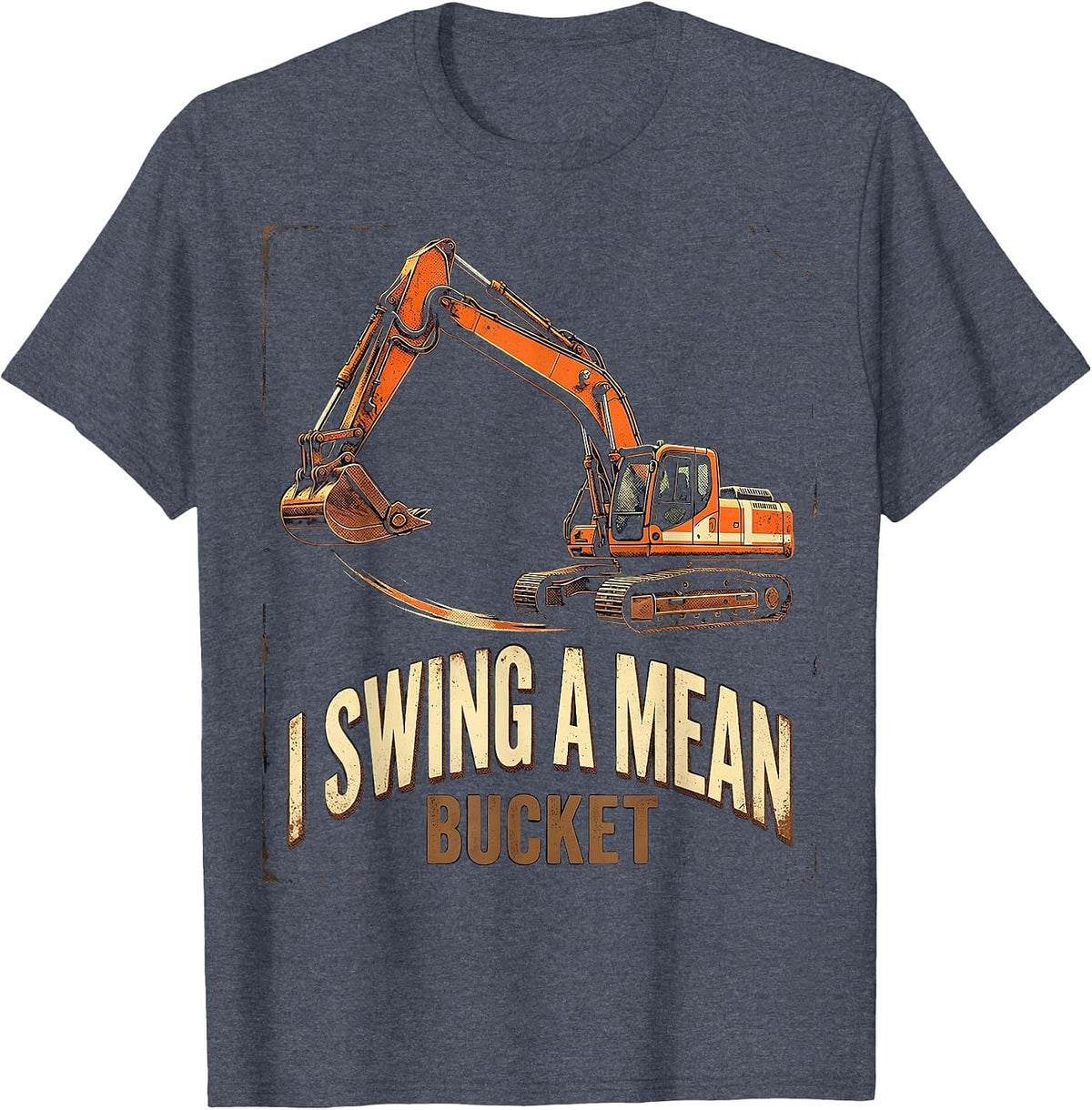 I Swing A Mean Bucket Vintage Construction Worker T-Shirt - Heather Blue