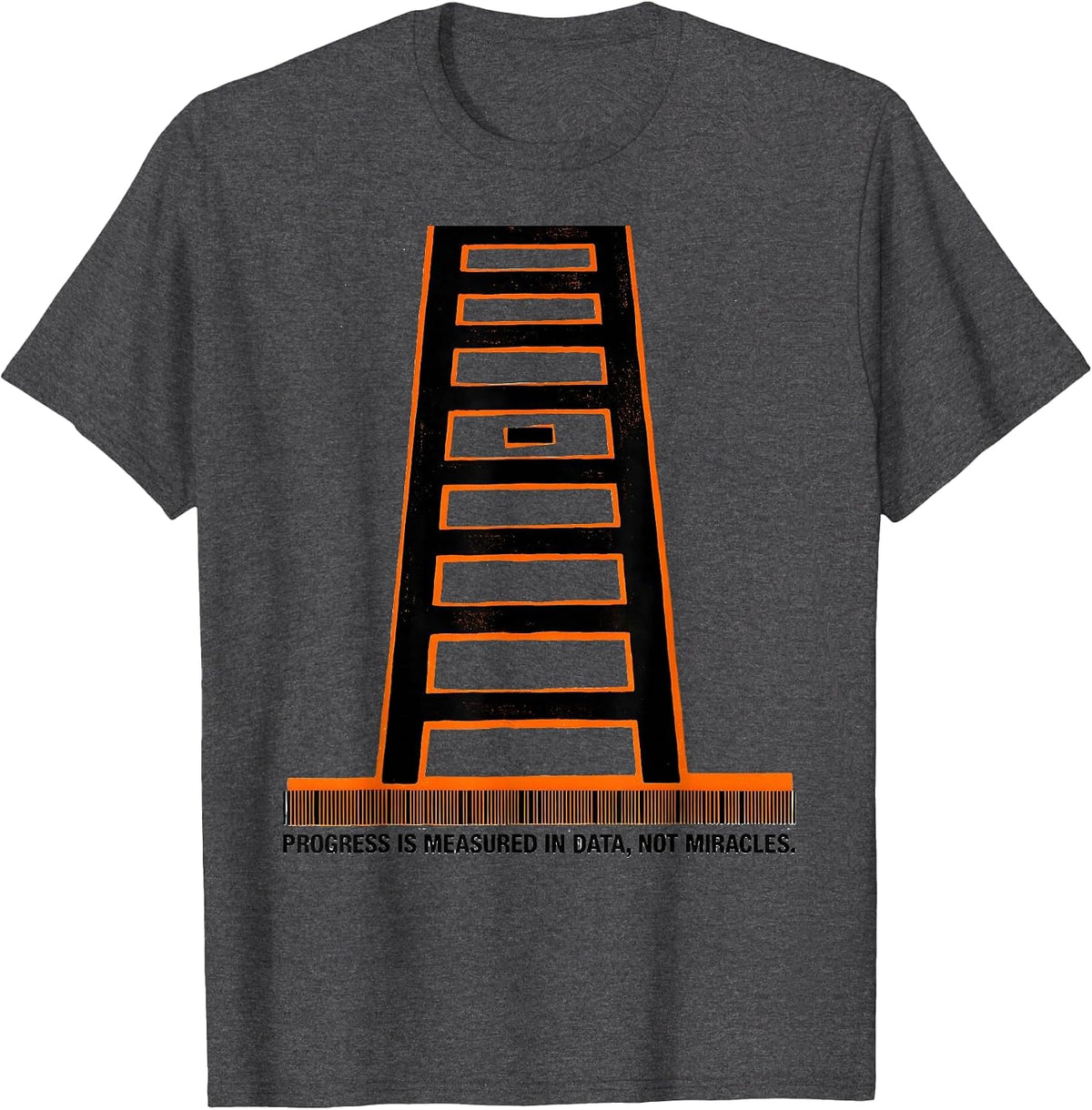 Men's Progress Is Measured In Data, Not Miracles Teacher T-Shirt - Dark Heather Grey