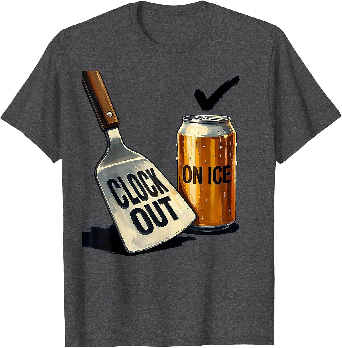 Clock Out On Ice Funny Grill Beer Humor Labor Day Cookout T-Shirt - Dark Heather Grey