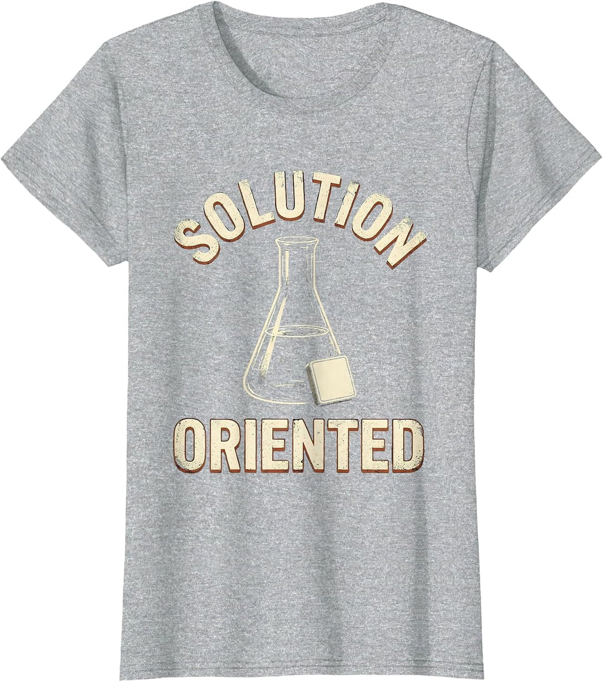 Women's Solution Oriented Distressed Chemistry Teacher Science Humor T-Shirt - Heather Grey