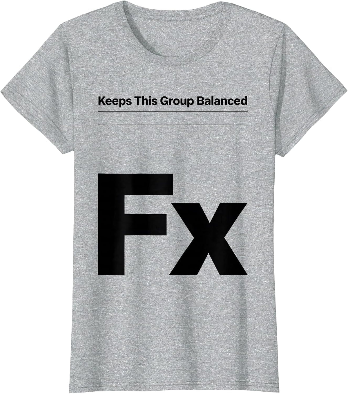 Women's Fx Keeps This Group Balanced Funny Chemistry Teacher Science T-Shirt - Heather Grey