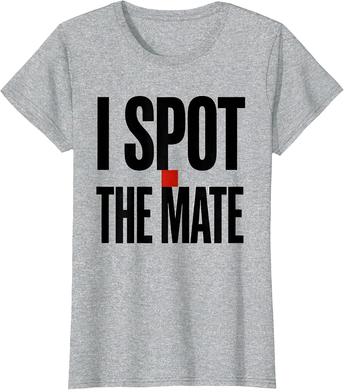 Women's I Spot The Mate Funny Chess Player Gift Chess Lover Humor T-Shirt - Heather Grey