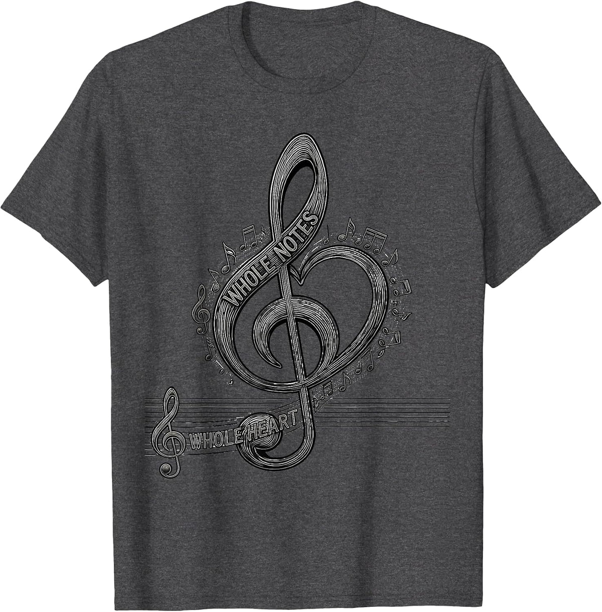 Whole Notes Whole Heart Music Teacher Design T-Shirt - Dark Heather Grey