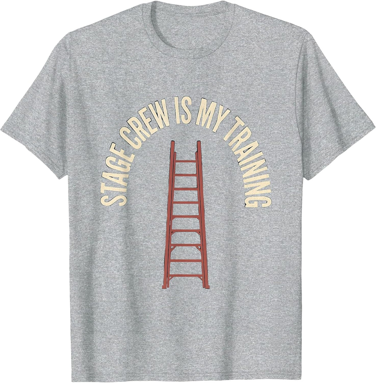 Men's Stage Crew Is My Training Funny Theatre Crew Member Humor T-Shirt - Heather Grey