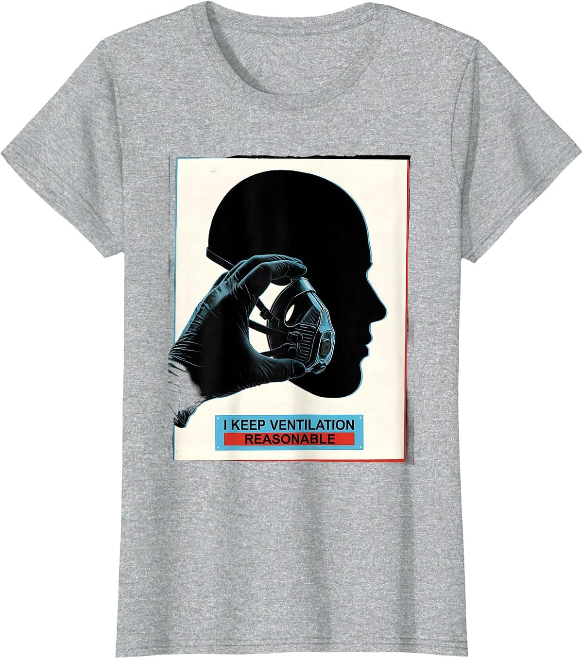 I Keep Ventilation Reasonable Funny Respiratory Therapist RT T-Shirt - Heather Grey