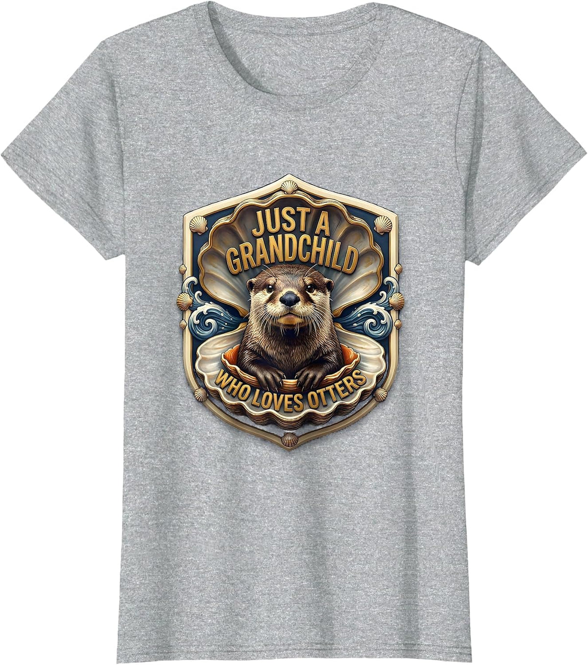 Just A Grandchild Who Loves Otters Funny Otter Lover Gift T-Shirt - Heather Grey