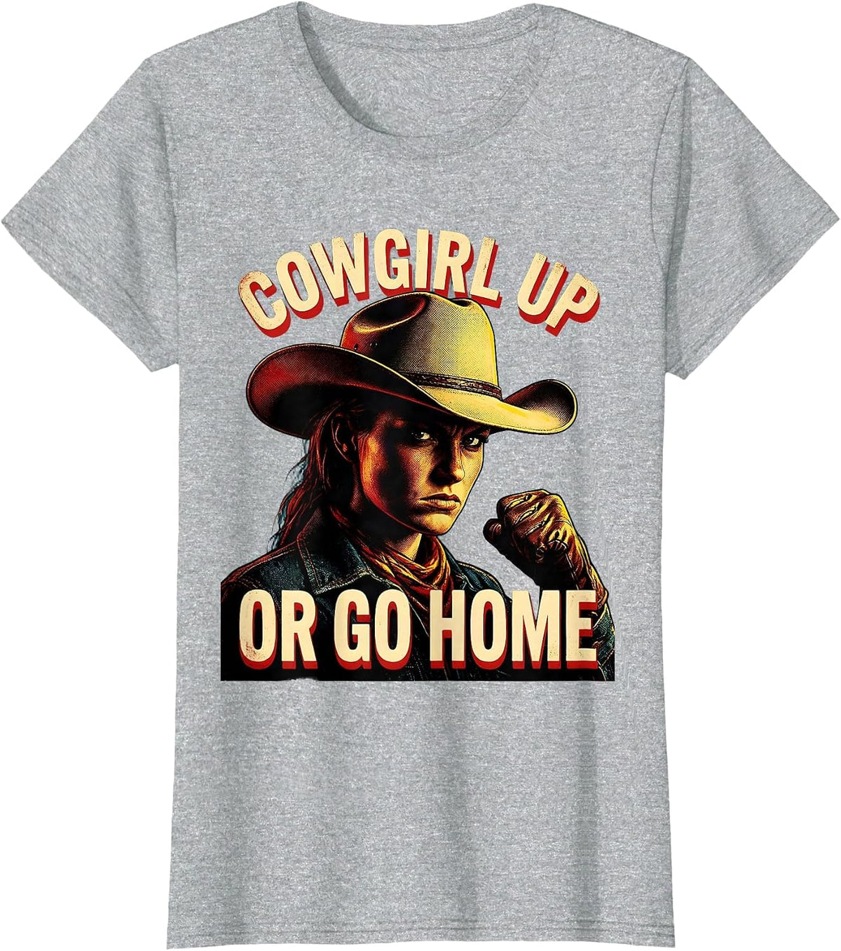 Cowgirl Up Or Go Home Western Design T-Shirt - Heather Grey