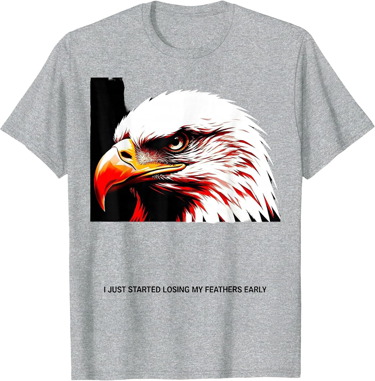 Men's I Just Started Losing My Feathers Early Bald Eagle T-Shirt - Heather Grey