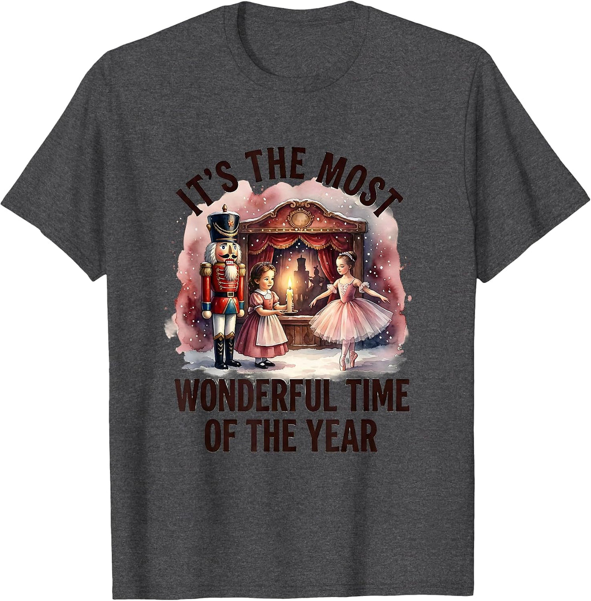 It's The Most Wonderful Time Of The Year Nutcracker Ballet T-Shirt - Dark Heather Grey