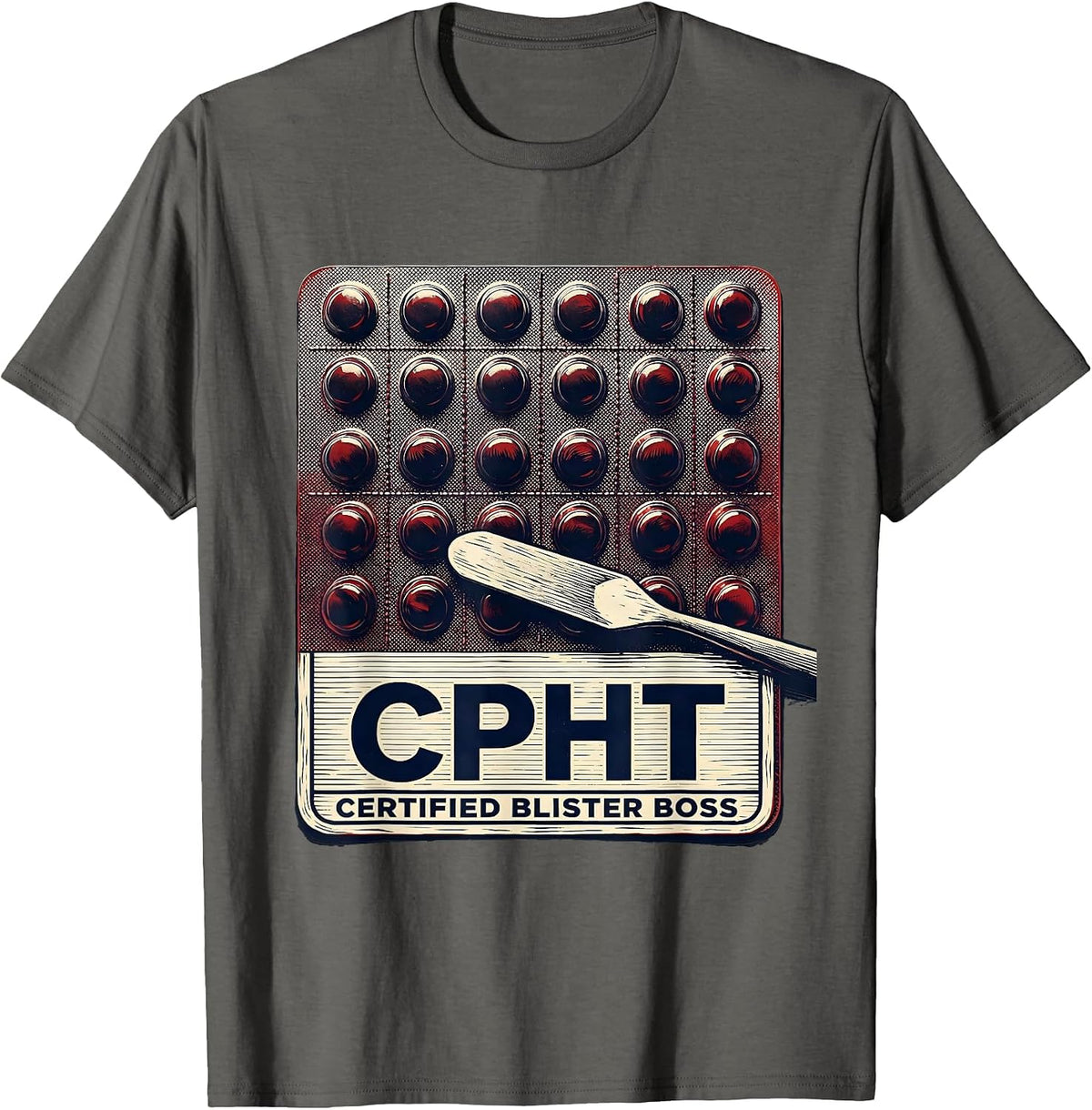 Men's Certified Blister Boss CPhT Funny Pharmacy Tech T-Shirt - Asphalt Grey