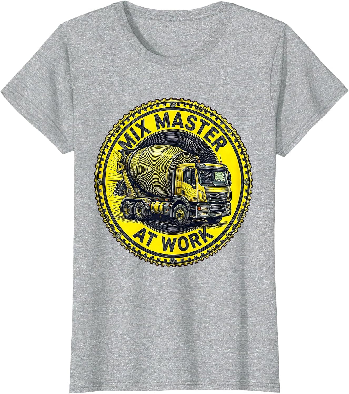 Mix Master at Work Labor Day Concrete Mixer Tee T-Shirt - Heather Grey
