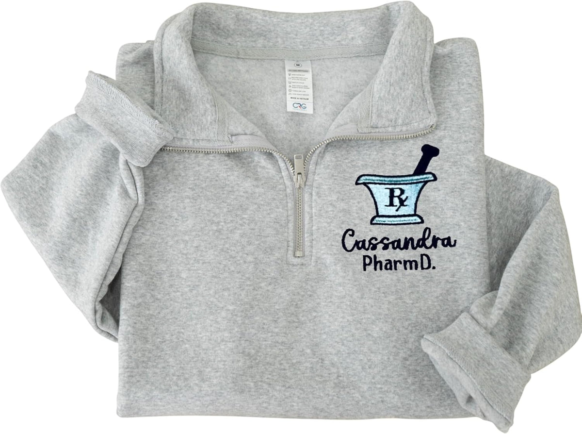 Embroidered Pharmacist Quarter Zip Sweatshirt - Personalized Rx Pharmacy Tech Student Gift - Design 2