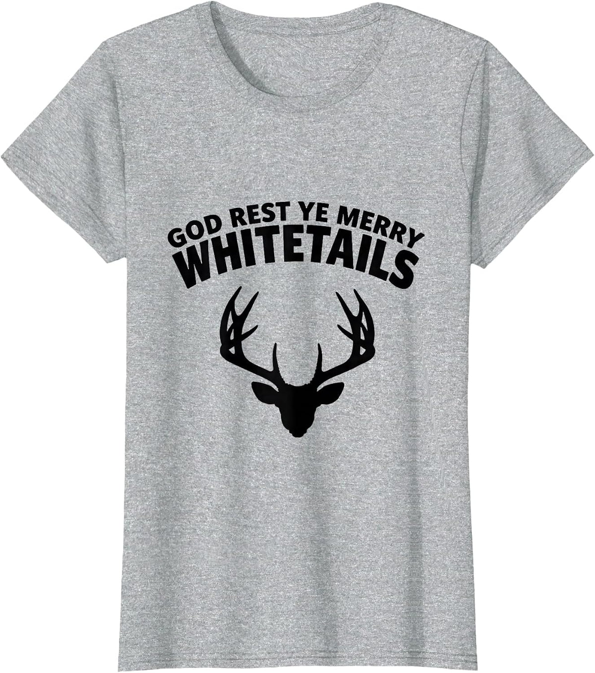 God Rest Ye Merry Whitetails Funny Christmas Deer Hunter T-Shirt - Heather Grey