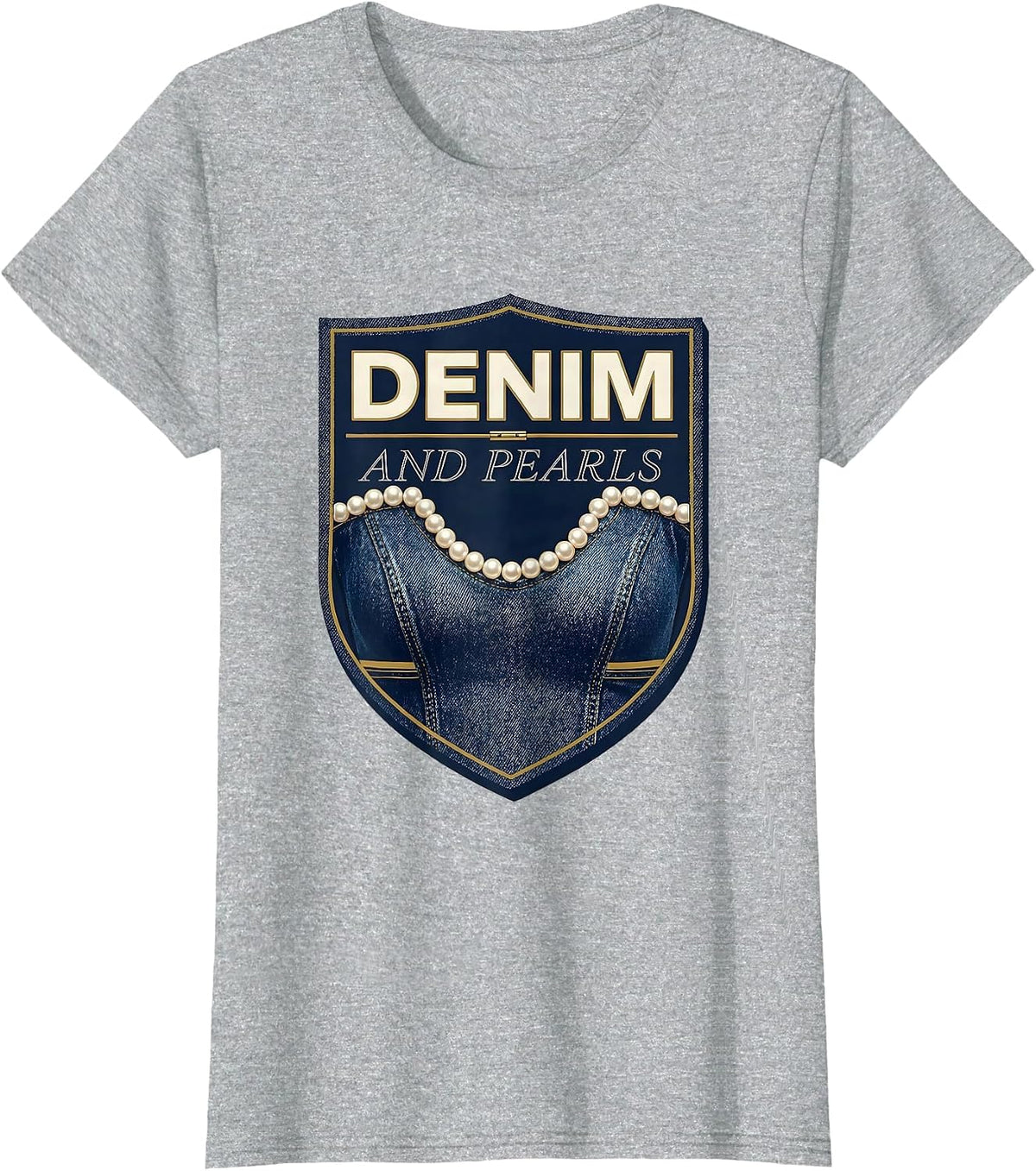 Denim And Pearls Glam Vintage Ladies Fashion Party Top T-Shirt - Heather Grey