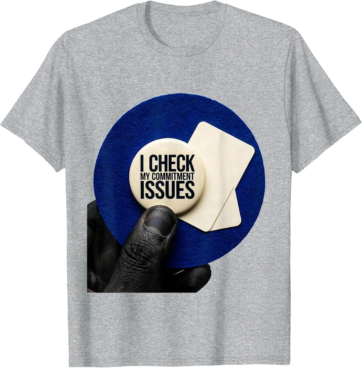 Men's I Check My Commitment Issues Funny Poker Gambler Casino T-Shirt - Heather Grey