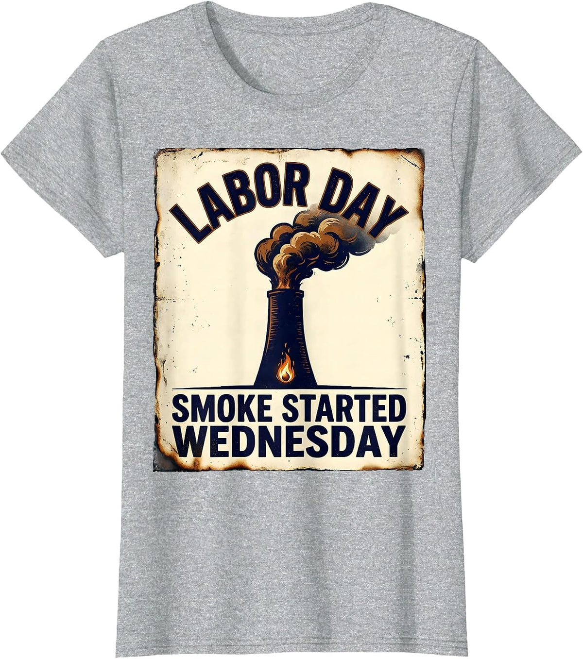Labor Day Smoke Started Wednesday Vintage BBQ Dad Humor T-Shirt - Heather Grey