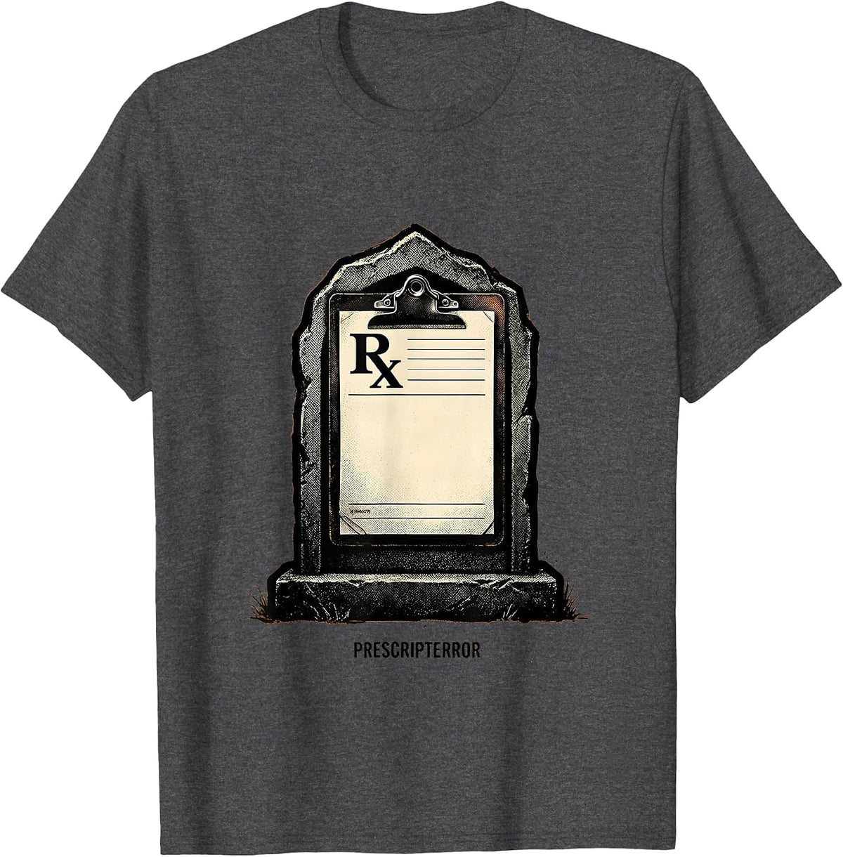 Men's Prescripterror Funny Pharmacy Halloween Pharmacist Tech Crew T-Shirt - Dark Heather Grey