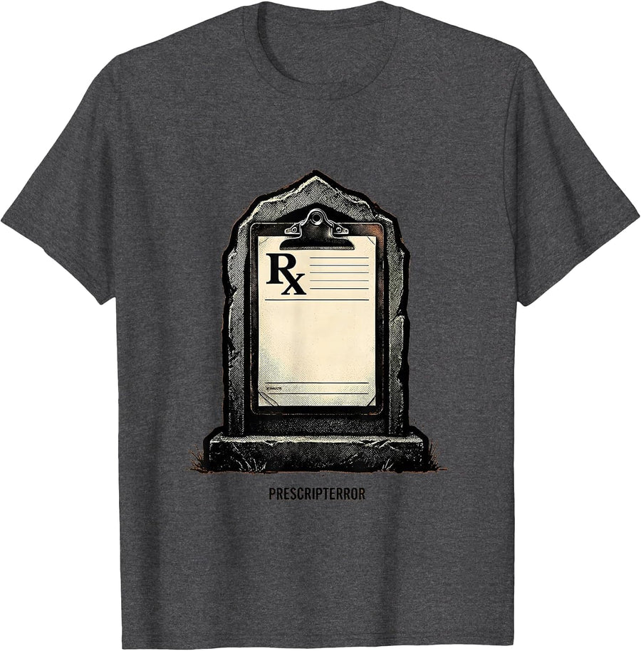 Men's Prescripterror Funny Pharmacy Halloween Pharmacist Tech Crew T-Shirt - Dark Heather Grey