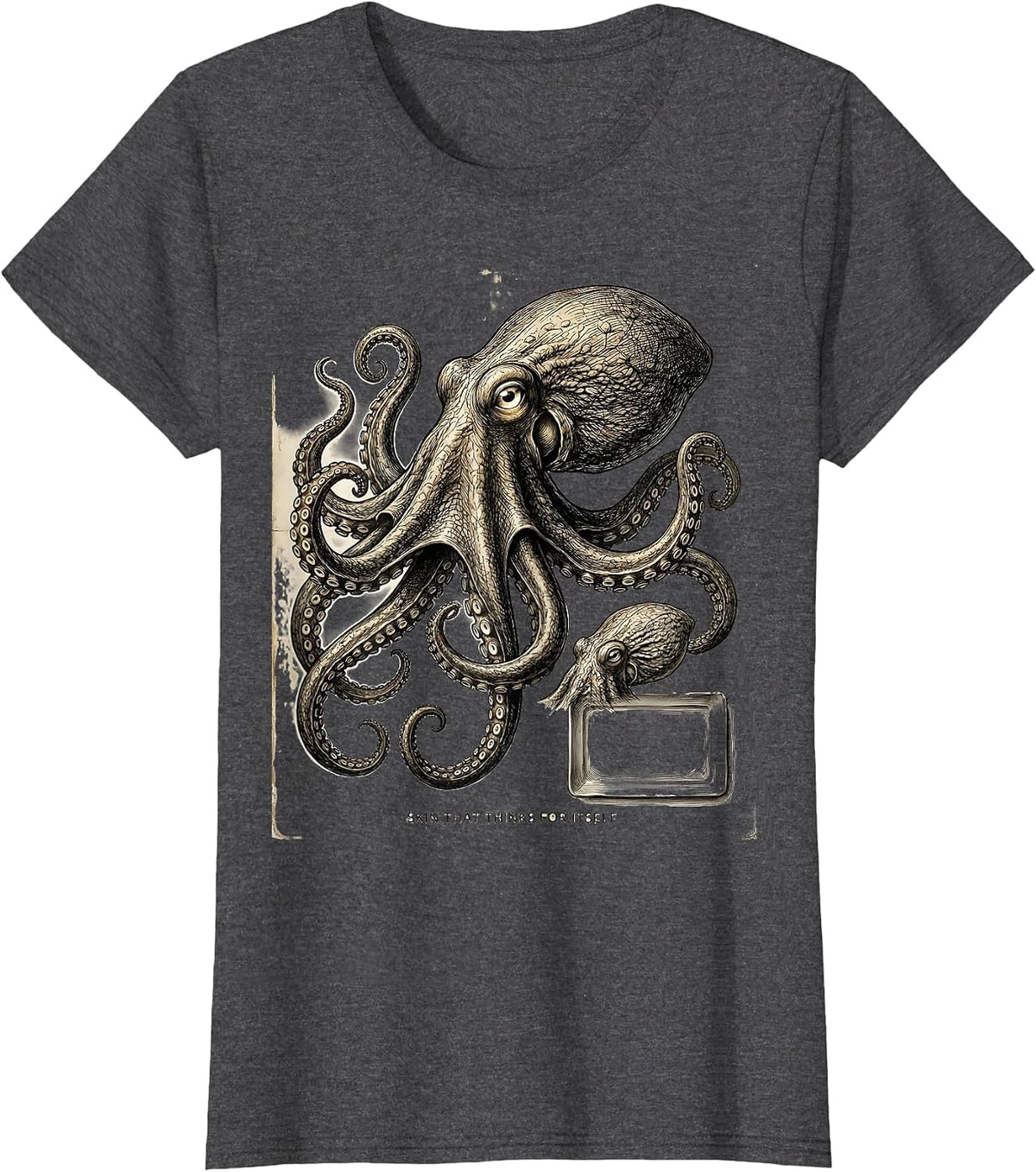 Women's Skin That Thinks For Itself Vintage Octopus Ocean Creature T-Shirt - Dark Heather Grey