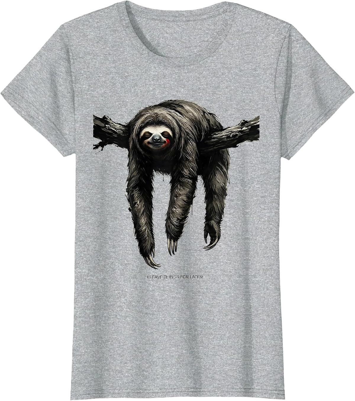 I Leave Things For Later Funny Sloth Lazy Humor Novelty Gift T-Shirt - Heather Grey