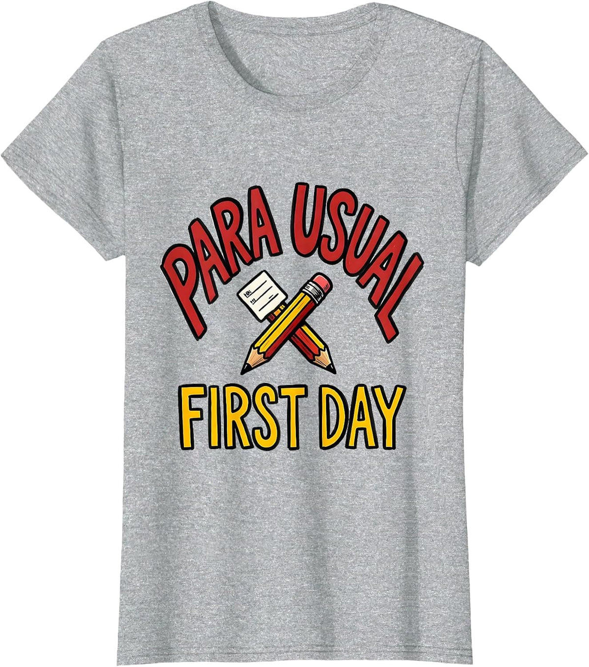 Para Usual First Day Funny Paraprofessional Back To School T-Shirt - Heather Grey