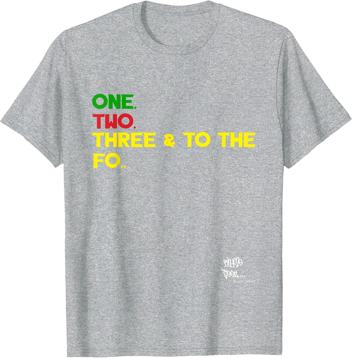 Old School Rap Hip HOP Merch One Two Three Quote 90's T-Shirt - Heather Grey