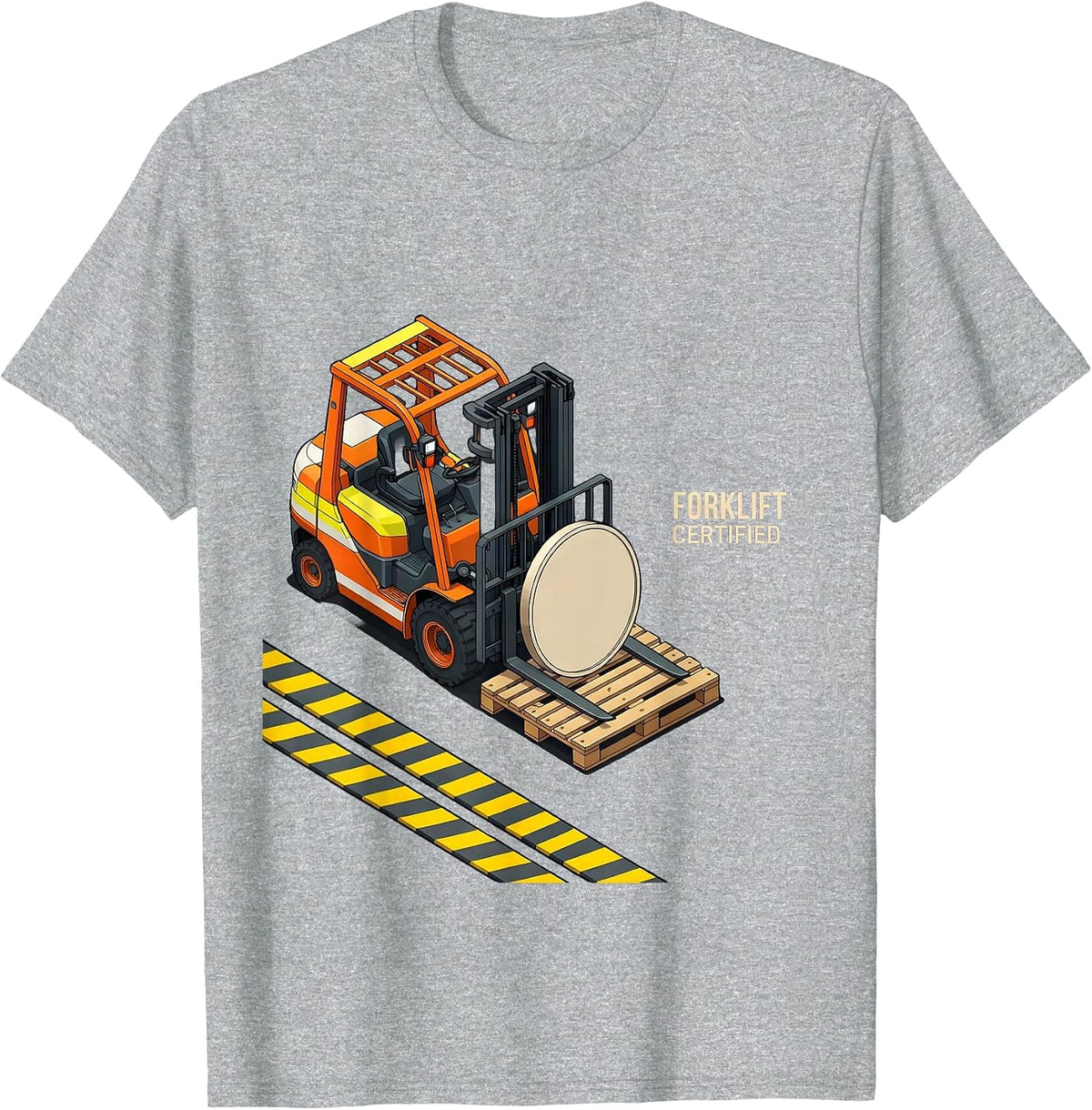 Men's Forklift Certified Funny Construction Worker Occupational T-Shirt - Heather Grey