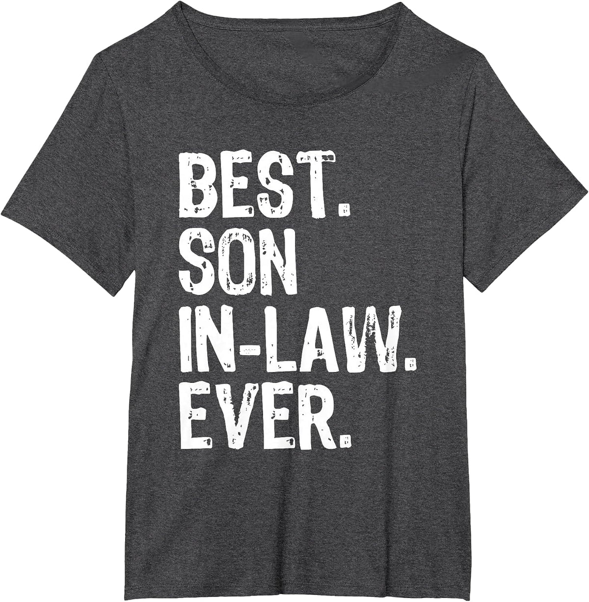 Best Son-in-Law Ever Funny Cool T-Shirt - Dark Heather Grey