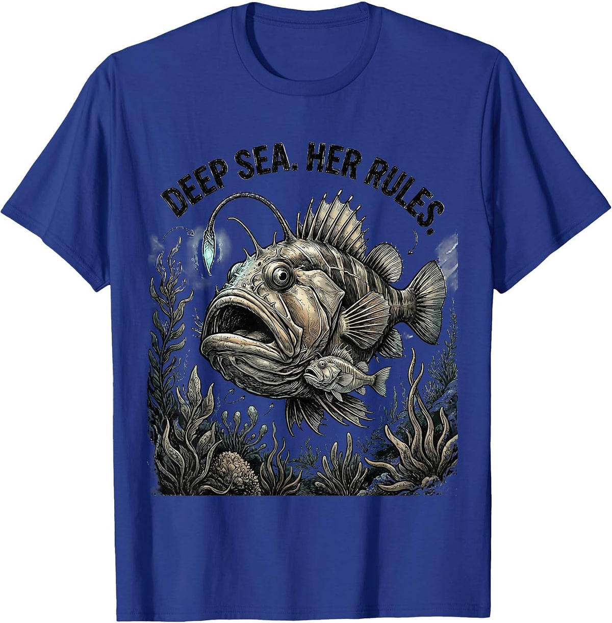 Deep Sea Her Rules Anglerfish Design T-Shirt - Royal Blue