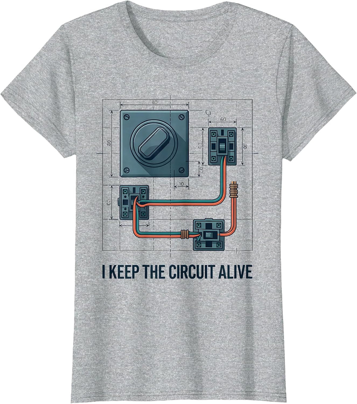 I Keep The Circuit Alive Funny Electrician Engineer T-Shirt - Heather Grey