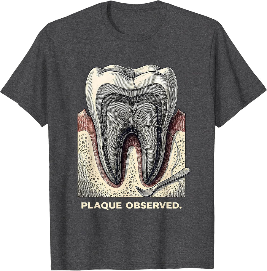Men's Plaque Observed Funny Dental Hygienist Humor National Dental T-Shirt - Dark Heather Grey
